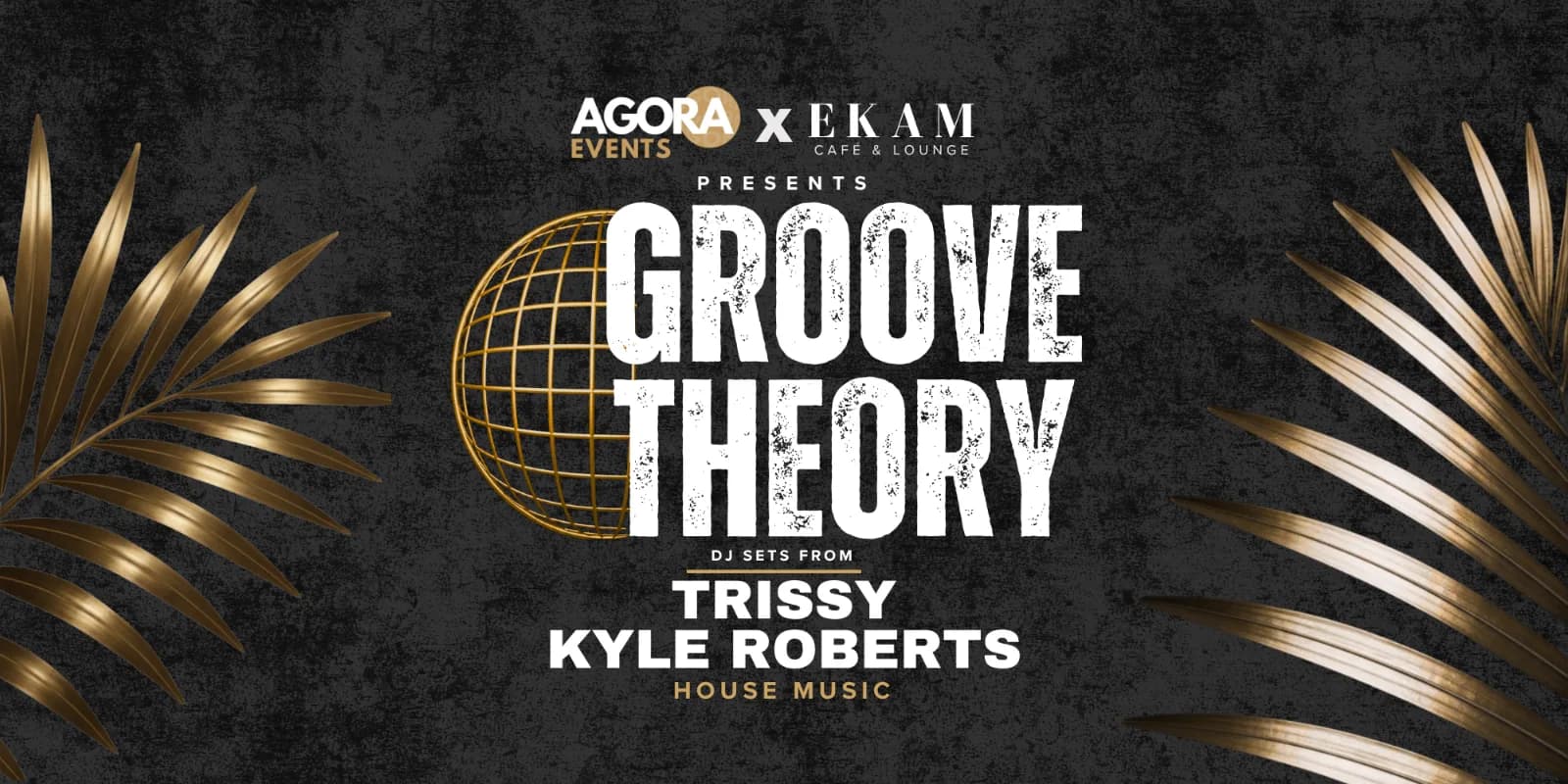 Groove Theory @ Ekam Cafe & Lounge
